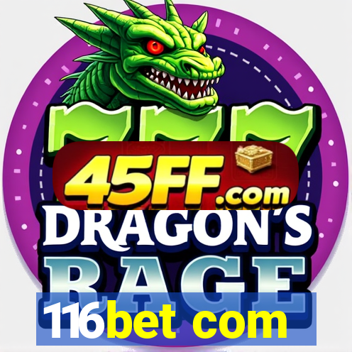 116bet com